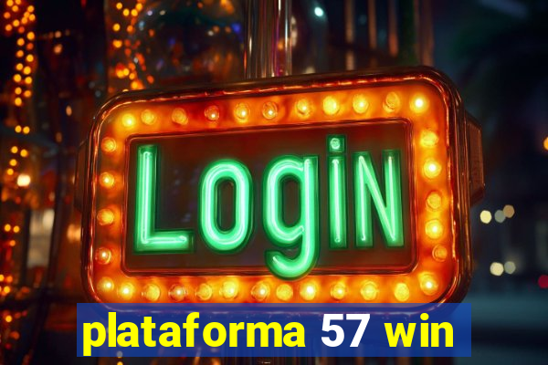 plataforma 57 win